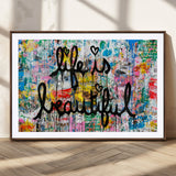 36856-MGC-FP-36x24_Walnut-Life Is Beautiful Wall Art – Colorful Graffiti Canvas Print, Modern Street Style Artwork, Inspirational Decor for Living Room,